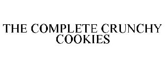 THE COMPLETE CRUNCHY COOKIES