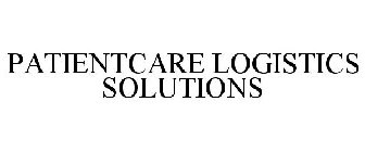 PATIENTCARE LOGISTICS SOLUTIONS