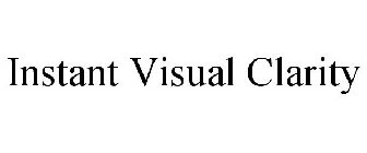 INSTANT VISUAL CLARITY