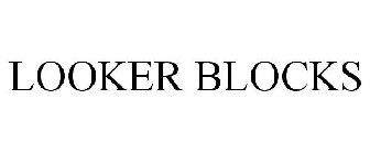 LOOKER BLOCKS