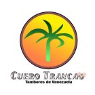 CUERO TRANCAO - TAMBORES DE VENEZUELA