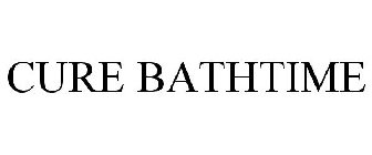 CURE BATHTIME