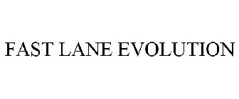 FAST LANE EVOLUTION