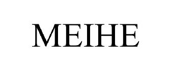 MEIHE