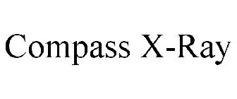 COMPASS X-RAY