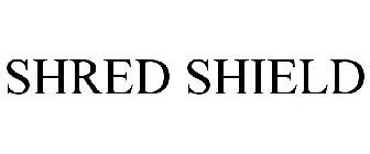 SHRED SHIELD