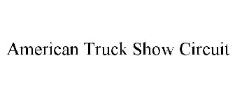 AMERICAN TRUCK SHOW CIRCUIT