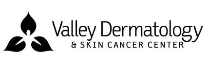 VALLEY DERMATOLOGY & SKIN CANCER CENTER