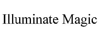 ILLUMINATE MAGIC
