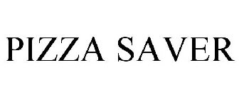 PIZZA SAVER