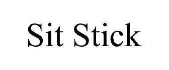 SIT STICK