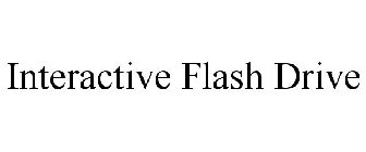 INTERACTIVE FLASH DRIVE