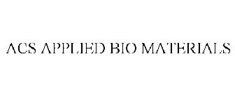 ACS APPLIED BIO MATERIALS