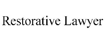 RESTORATIVE LAWYER