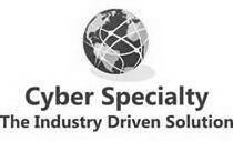 CYBER SPECIALTY THE INDUSTRY DRIVEN SOLUTION