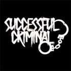 SUCCESSFUL CRIMINAL