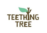 TEETHING TREE