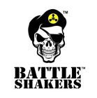 BATTLE SHAKERS