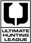 ULTIMATE HUNTING LEAGUE