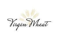 VIRGIN WHEAT