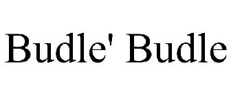 BUDLE' BUDLE