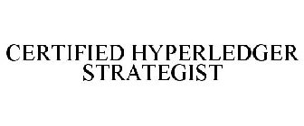 CERTIFIED HYPERLEDGER STRATEGIST