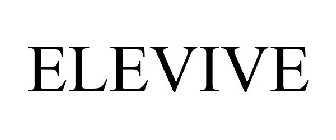 ELEVIVE