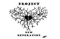 PROJECT NEW GENERATION