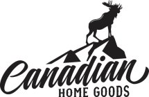 CANADIAN HOME GOODS