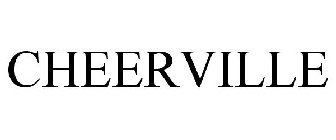 CHEERVILLE