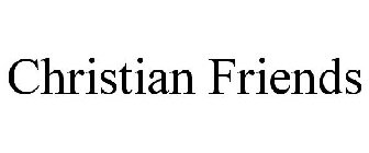 CHRISTIAN FRIENDS