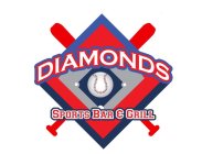 DIAMONDS SPORTS BAR & GRILL