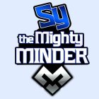 SY THE MIGHTY MINDER