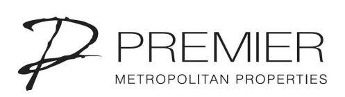 P PREMIER METROPOLITAN PROPERTIES