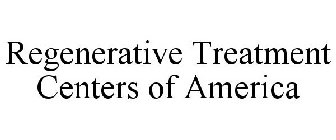 REGENERATIVE TREATMENT CENTERS OF AMERICA