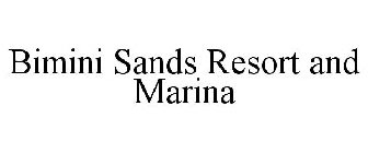 BIMINI SANDS RESORT AND MARINA