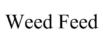 WEED FEED