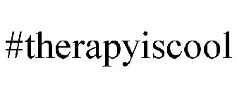 #THERAPYISCOOL