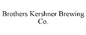 BROTHERS KERSHNER BREWING CO.