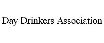 DAY DRINKERS ASSOCIATION
