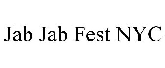 JAB JAB FEST NYC