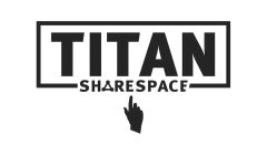 TITAN SHARESPACE
