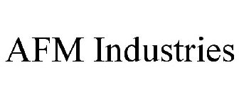 AFM INDUSTRIES