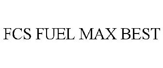 FCS FUEL MAX BEST