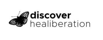 DISCOVER HEALIBERATION