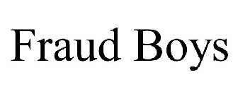 FRAUD BOYS