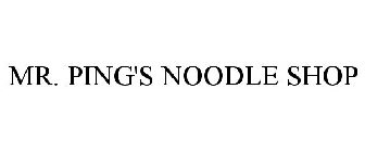 MR. PING'S NOODLES