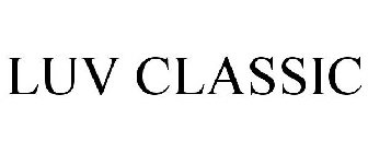 LUV CLASSIC