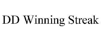 DD WINNING STREAK