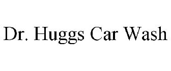 DR. HUGGS CAR WASH